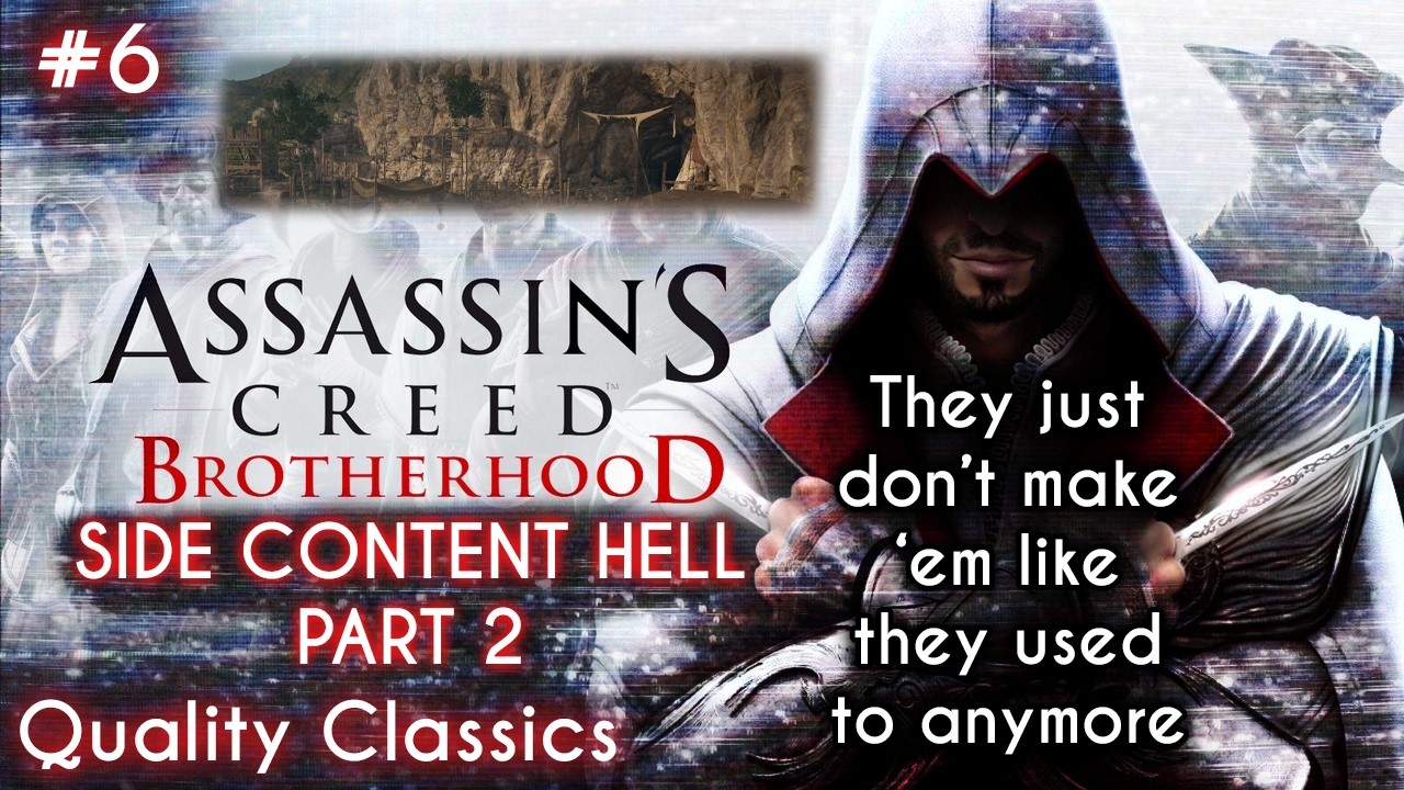 QC | Assassin's Creed: Brotherhood (2010) - #6 | Side Content Wrap-Up - Part 2
