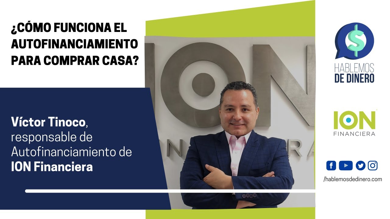 ¿Cómo funciona el autofinanciamiento para comprar casa?