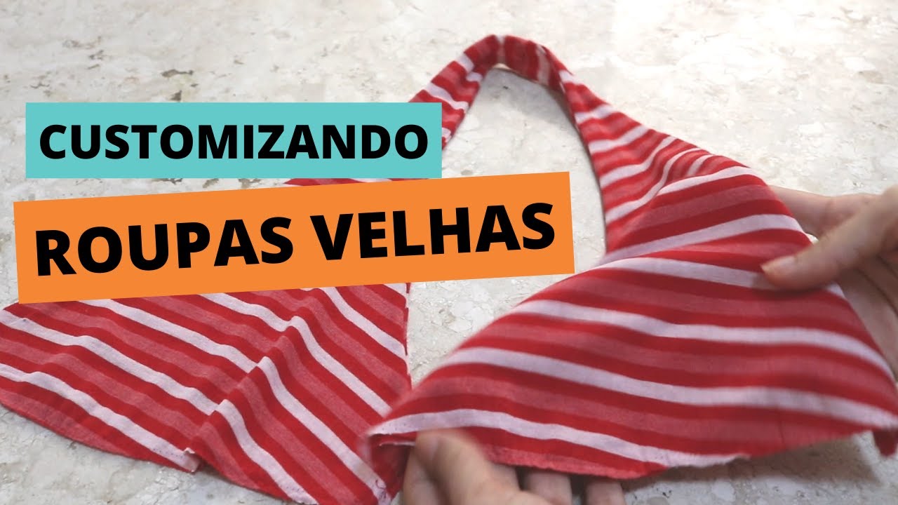 COMO CUSTOMIZAR ROUPAS VELHAS SEM GASTAR