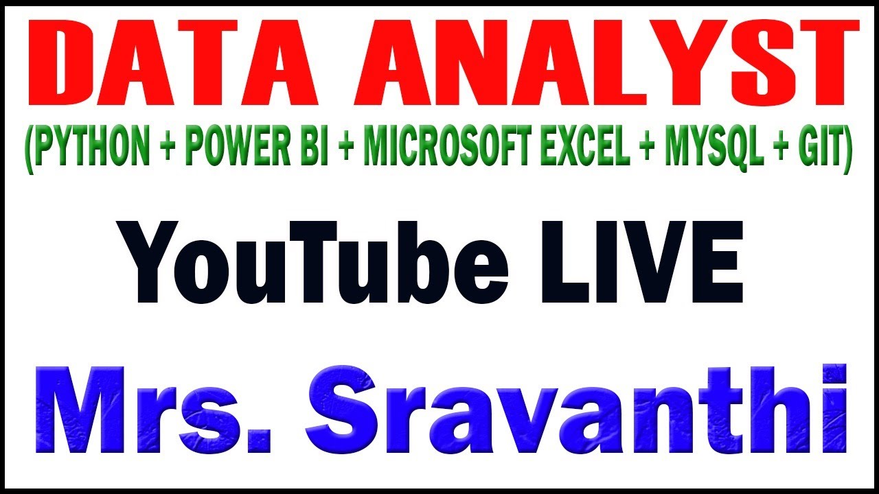 DATA ANALYST TUTORIAL BY MRS.SRAVANTHI MADAM