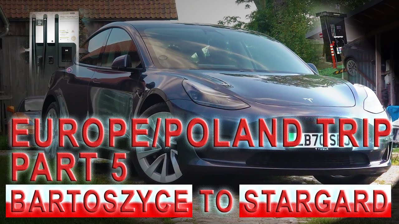 Part 5 Driving through Poland in used 2021 Tesla M3 LR AWD