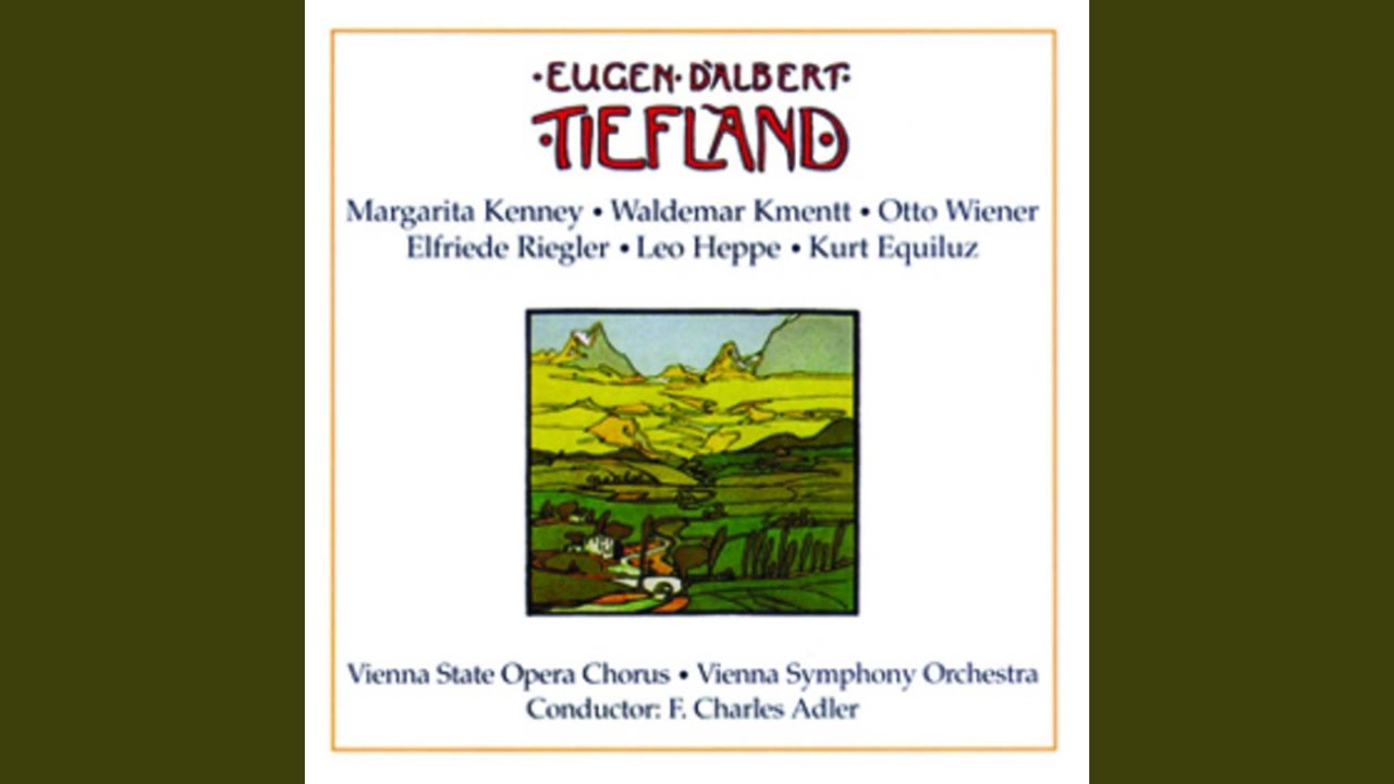 Scene 4 - Sein bin ich, sein! (Tiefland)