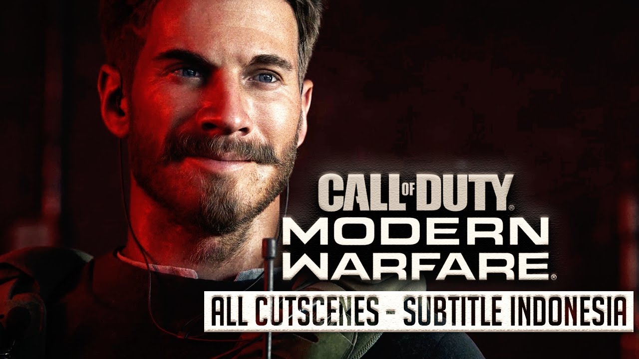 Call Of Duty Modern Warfare All Cutscenes Subtitle Indonesia - Movie