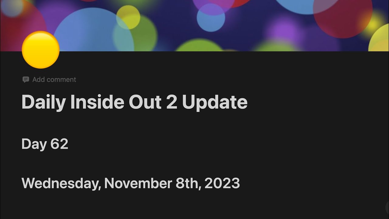 Day 62 // Inside Out 2 Update