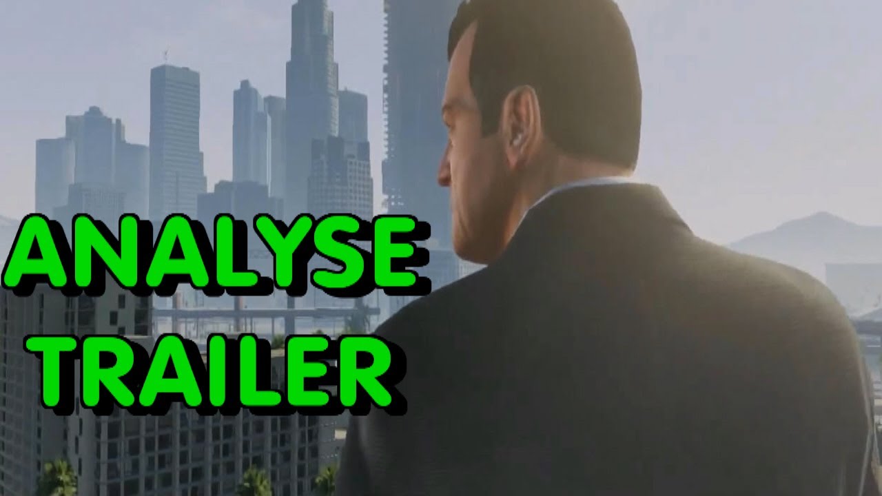 Analyse Trailer GTA V