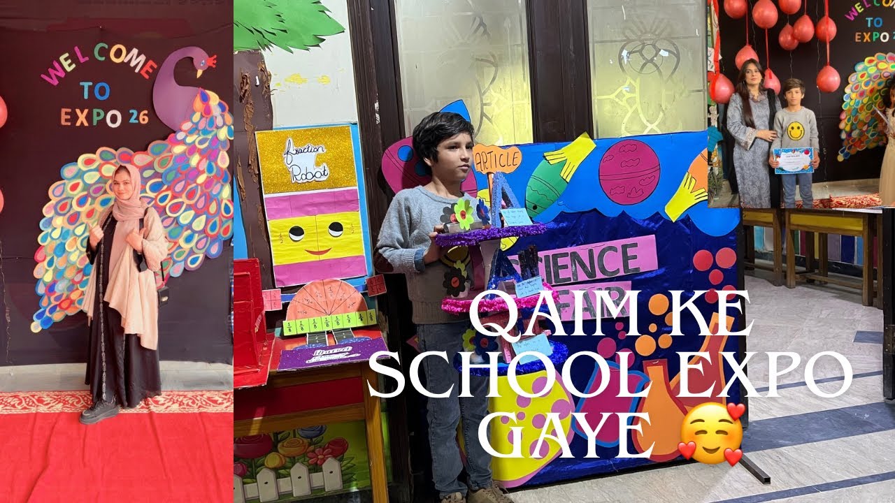 Qaim Ke School Expo Mein Mazay Ka Din🥰