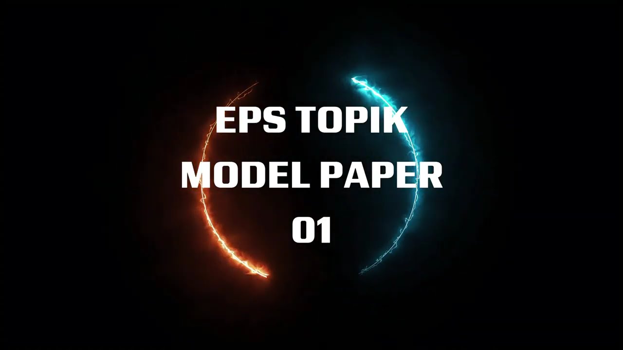 EPS TOPIK MODEL PAPER - 01 WITH ANSWERS