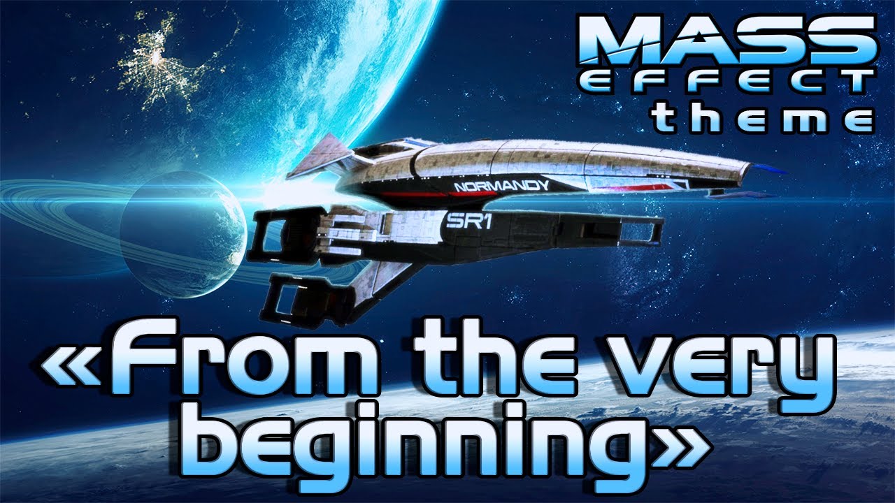 From the very beginning (Mass Effect theme) | composed by Musicalen