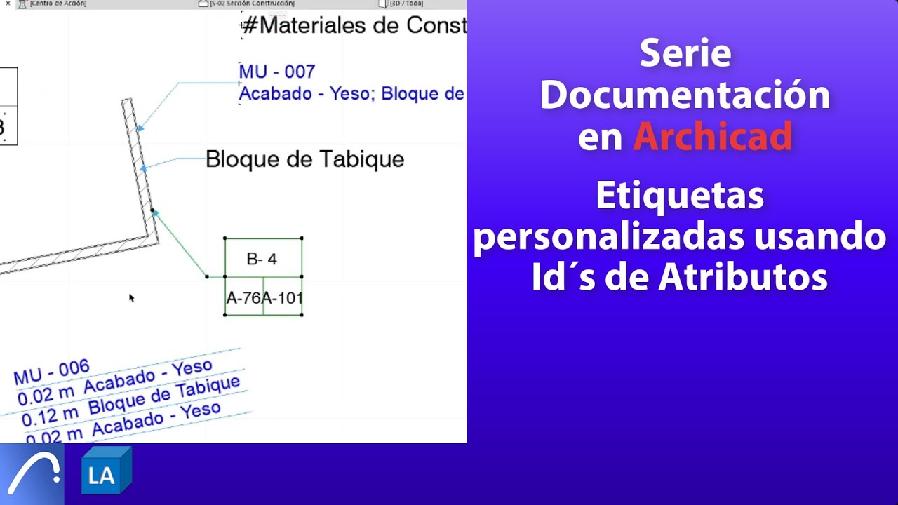 ARCHICAD DOCUMENTACION ETIQUETAS PERSONALIZADA CON ID DE ATRIBUTOS
