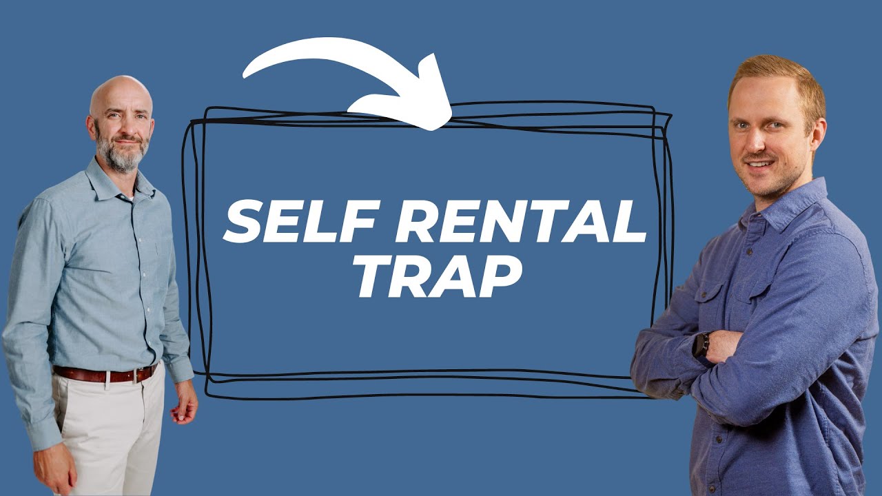 Self-Rental Trap