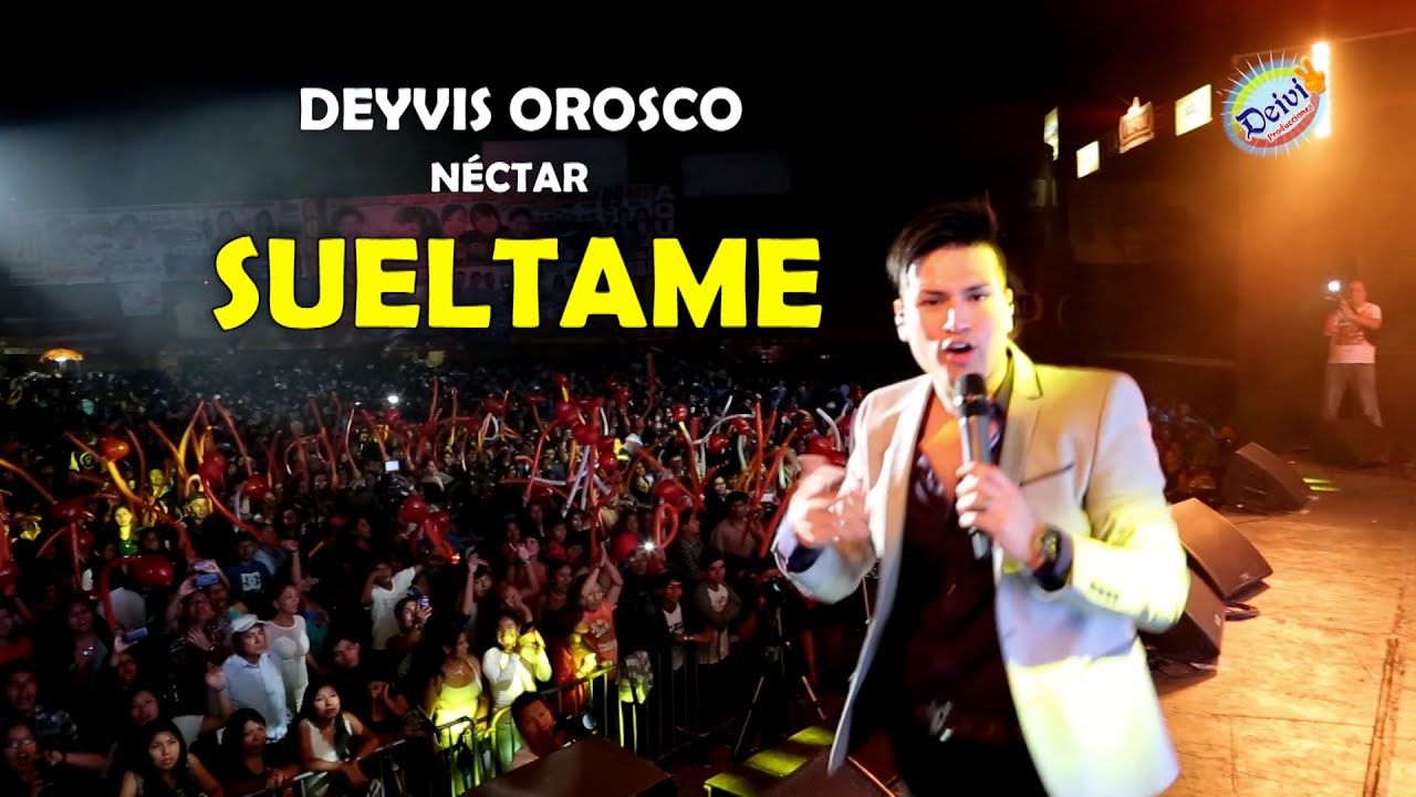 SUELTAME DEYVIS OROSCO Y SU GRUPO NECTAR CONCIERTO FESTIVAL JHONY OROSCO 2015 HD
