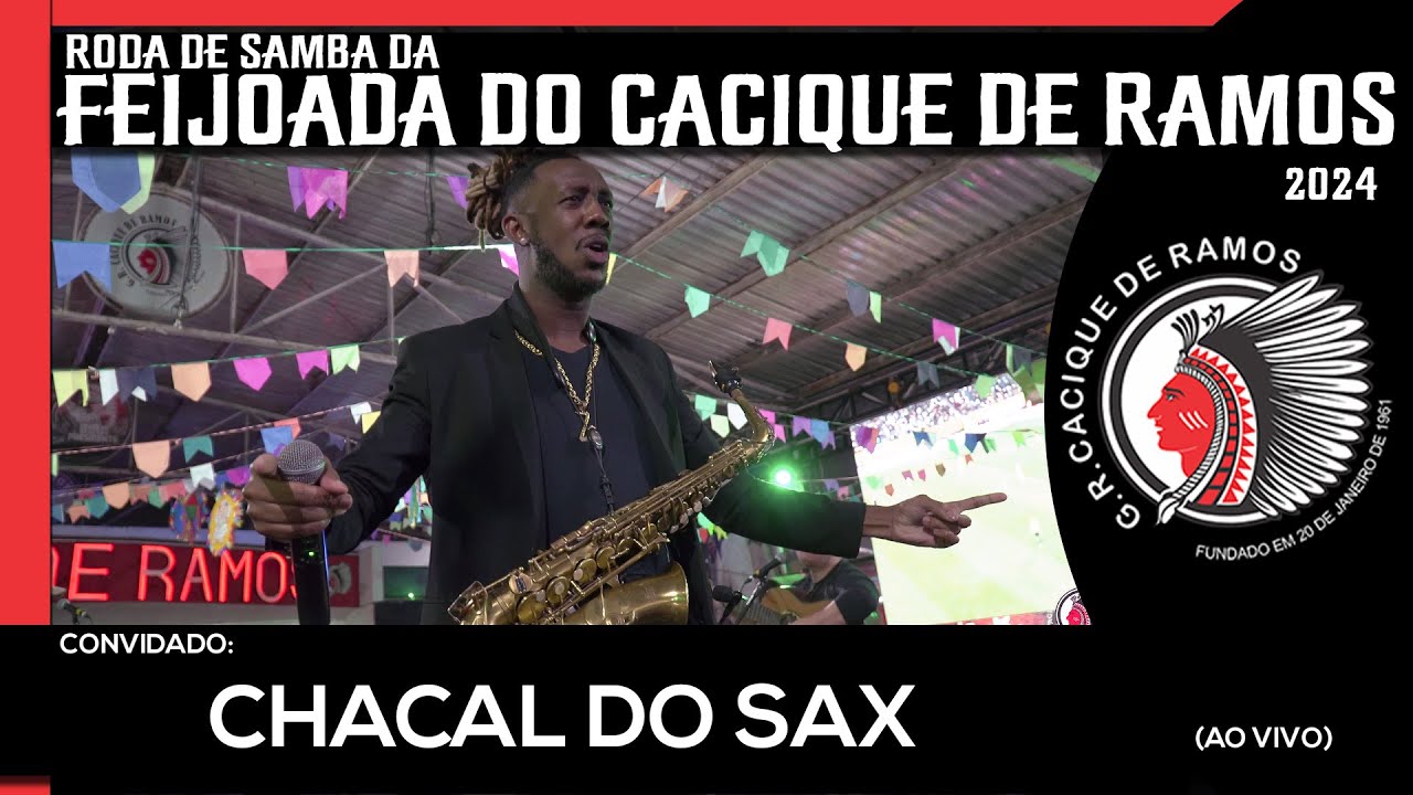 Roda de Samba da Feijoada do Cacique de Ramos | Chacal do Sax