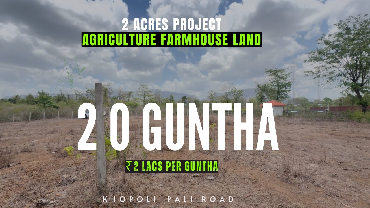 20 Guntha Farmhouse Plots for Sale | Mountain View Land Near Khopoli&ndash;Pali Road | ₹2 Lakh/Guntha