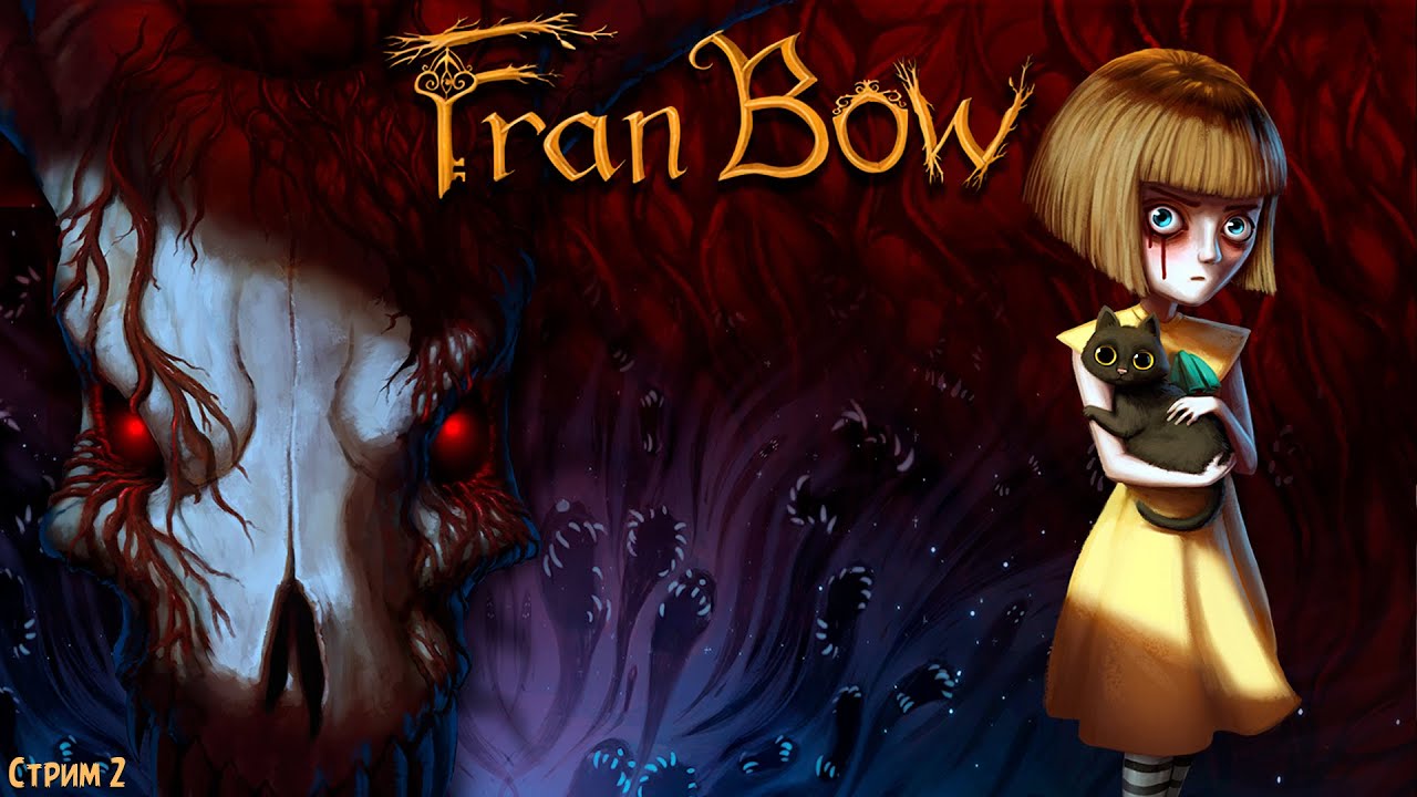 ПОЛНОЕ ПРОХОЖДЕНИЕ ►Fran Bow ►НА ПК СТРИМ #2