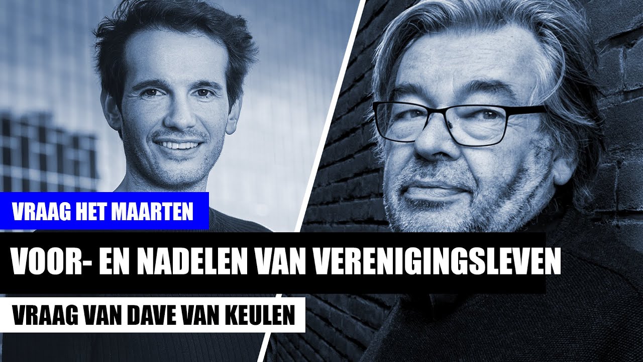 Wat is het nut van een studentenvereniging? - Maarten van Rossem