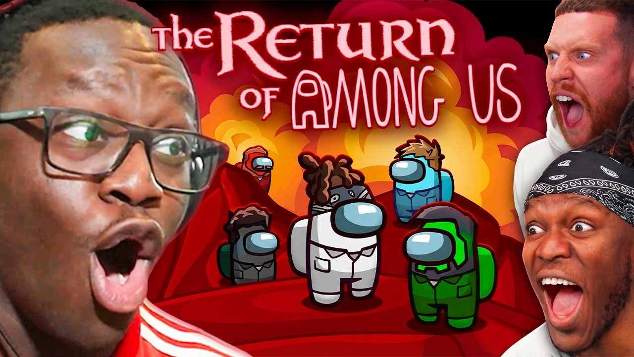 Deji Reacts To The Return Of Sidemen Among Us