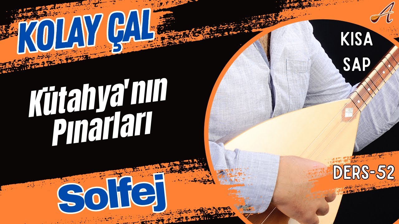 Kütahya'nın Pınarları-Solfej(Kısa Sap Bağlama)