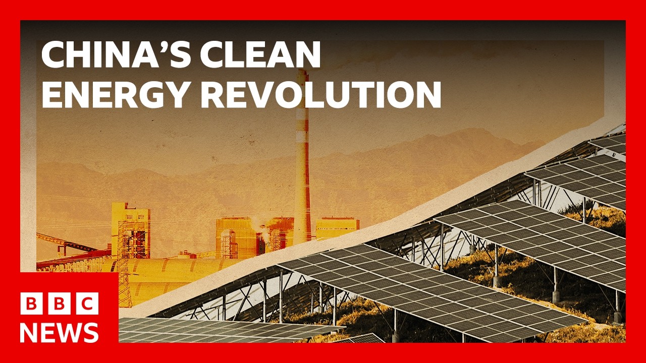 How China is becoming a green superpower | BBC News