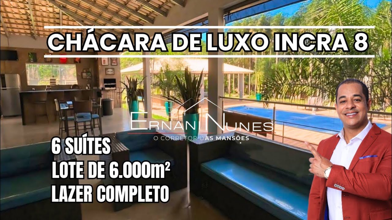 CHÁCARA DE LUXO EM BRAZLANDIA 6.000MT COM 2 CASAS DE ALTO PADRAO MOBILIADA R$ 1.700.000