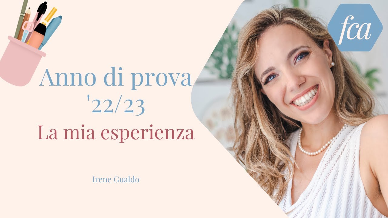 Anno di prova docenti 2022/23: ti racconto la mia esperienza