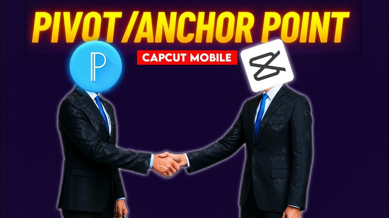 Change Anchor Point in CapCut Mobile with PixelLab | CapCut Video Editing | Pixellab Editing