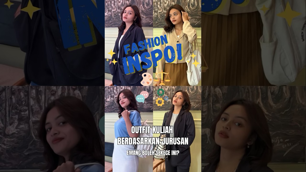 OOTD Kuliah Berdasarkan Jurusan 😎😎 Kamu Yang Mana Nih?