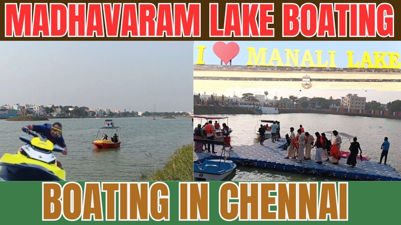 Madhavaram Manali Lake Boating | Places to Visit in Chennai | Boating in Chennai