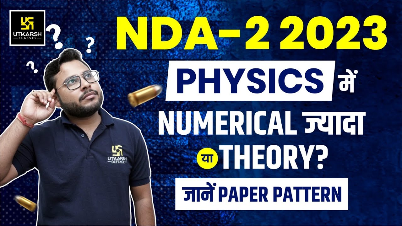 NDA 2 2023 Exam Paper Pattern | NDA-2 New Exam Pattern | Numerical Theory ?