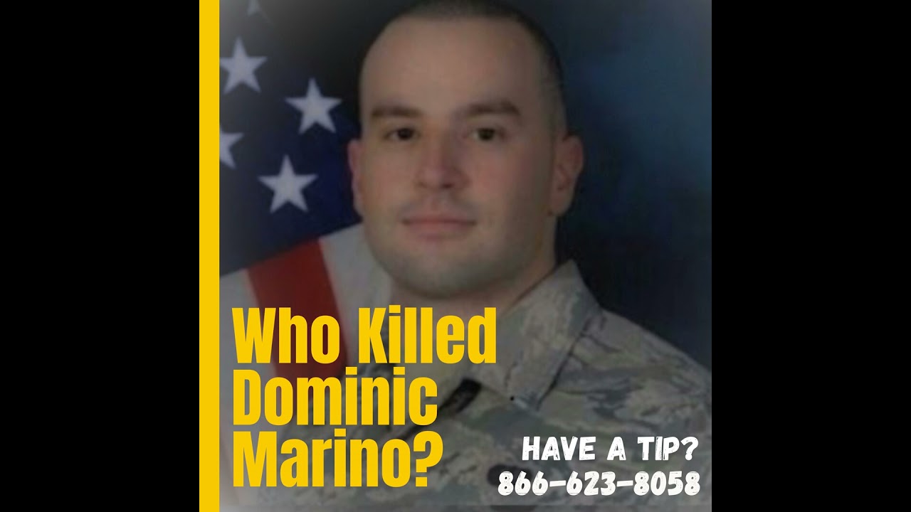 Who Killed Air Force Veteran Dominic Marino?
