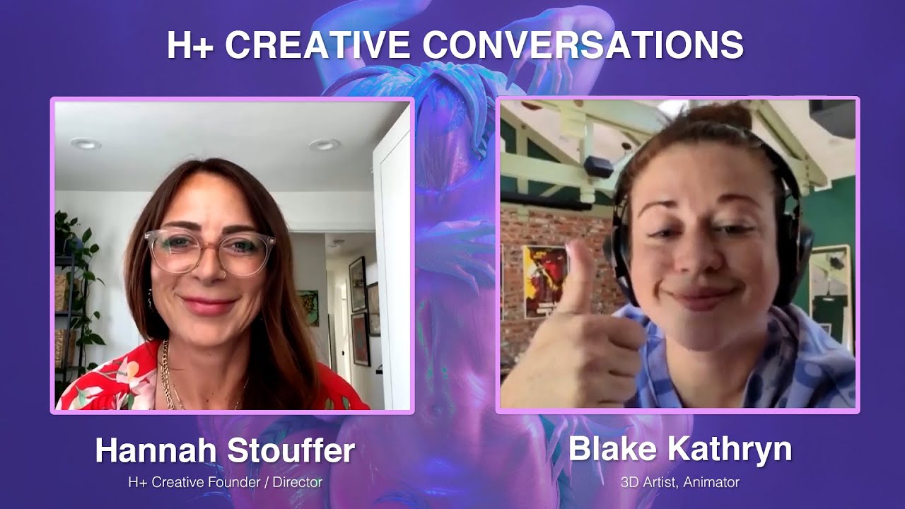 H+ Conversations: Blake Kathryn X Hannah Stouffer | 3D Artist & Digital Designer