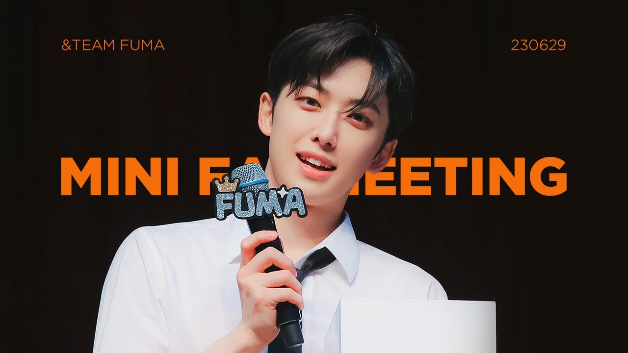 230629 &TEAM 앤팀 미니팬미팅 Mini Fanmeeting full ver. - 후마 FUMA 직캠