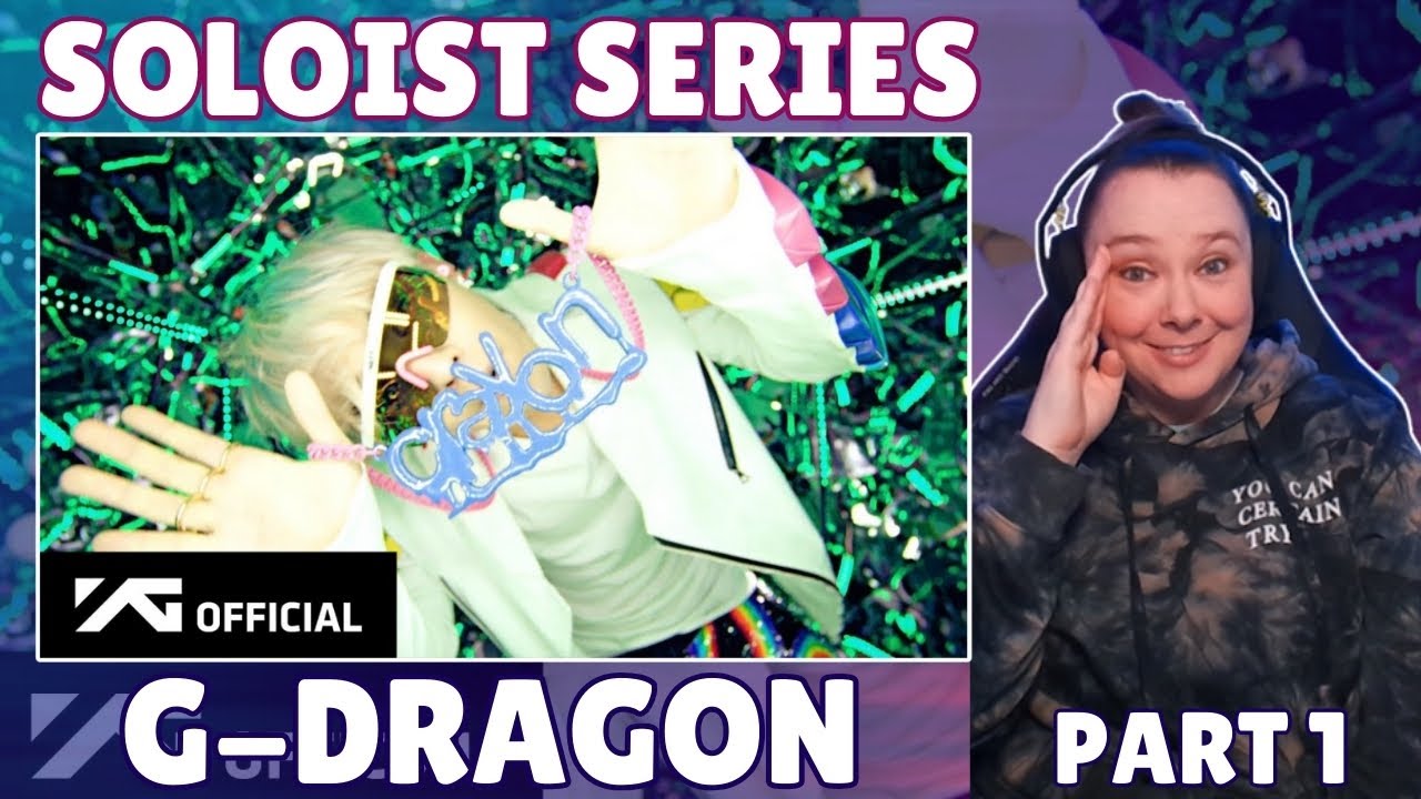 Soloist: G-Dragon Reaction pt.1.1 - Heartbreaker, One of a Kind, That XX