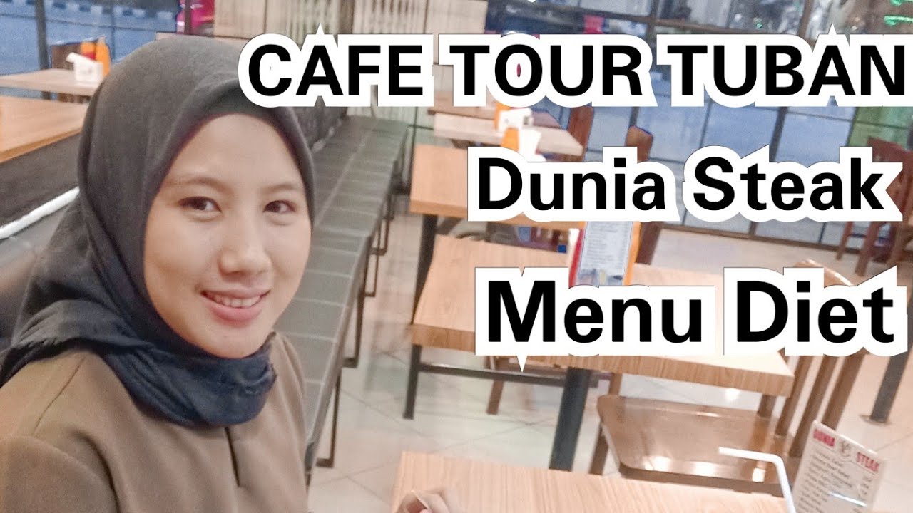 CAFE TOUR || DUNIA STEAK || TUBAN