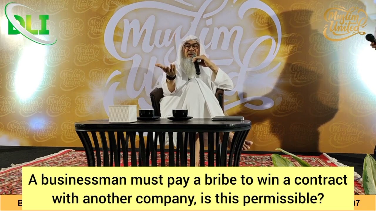 Businessman must pay bribe to get a contract with another company, is it permissible assim al hakeem