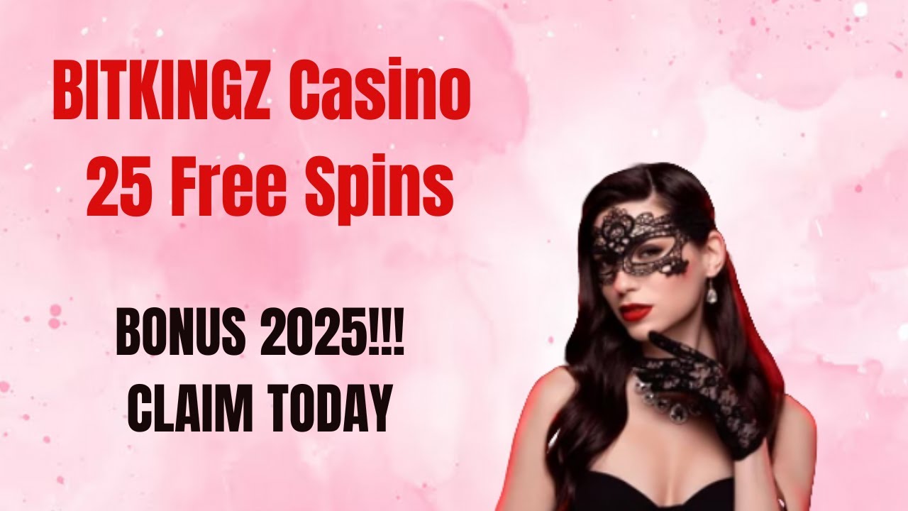 Bitkingz Casino No Deposit Bonus 25 Free Spins 2025 | Exclusive bonus code | Bonusfanatic.com