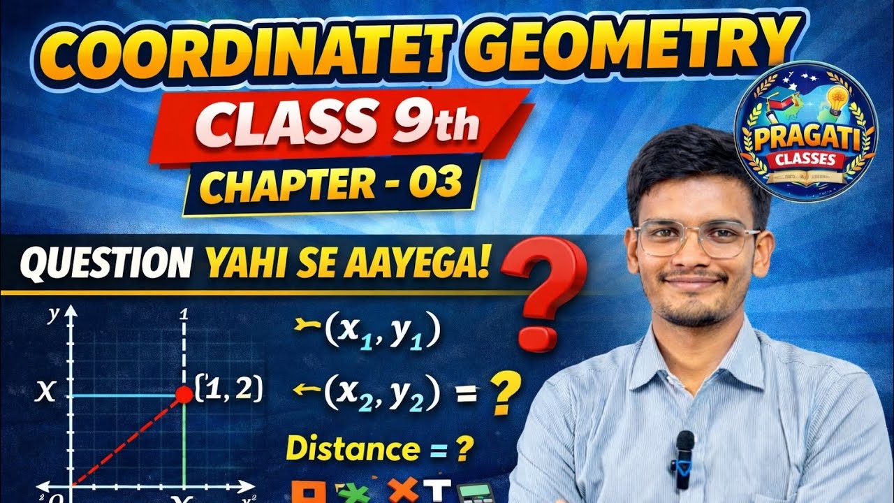 Class 9 Maths Chapter 3 Coordinate Geometry | Full Chapter | Important Questions 2026