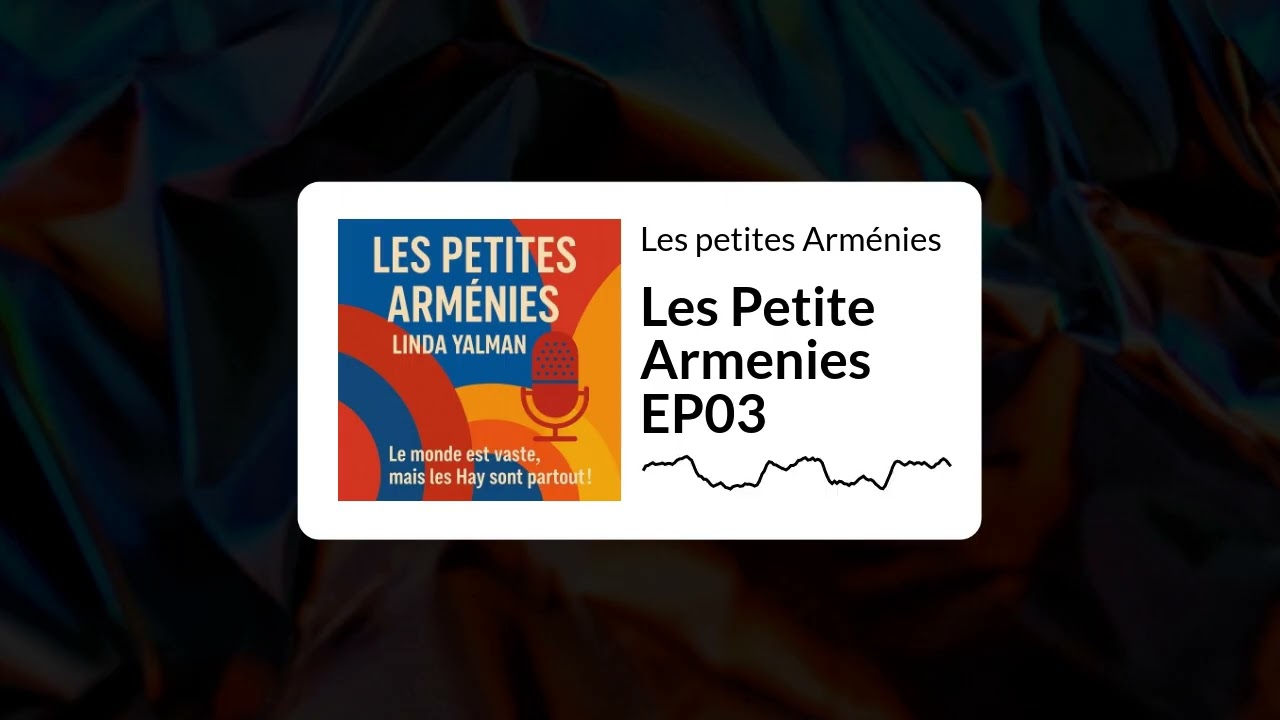 Les petites Arménies - Les Petite Armenies EP03