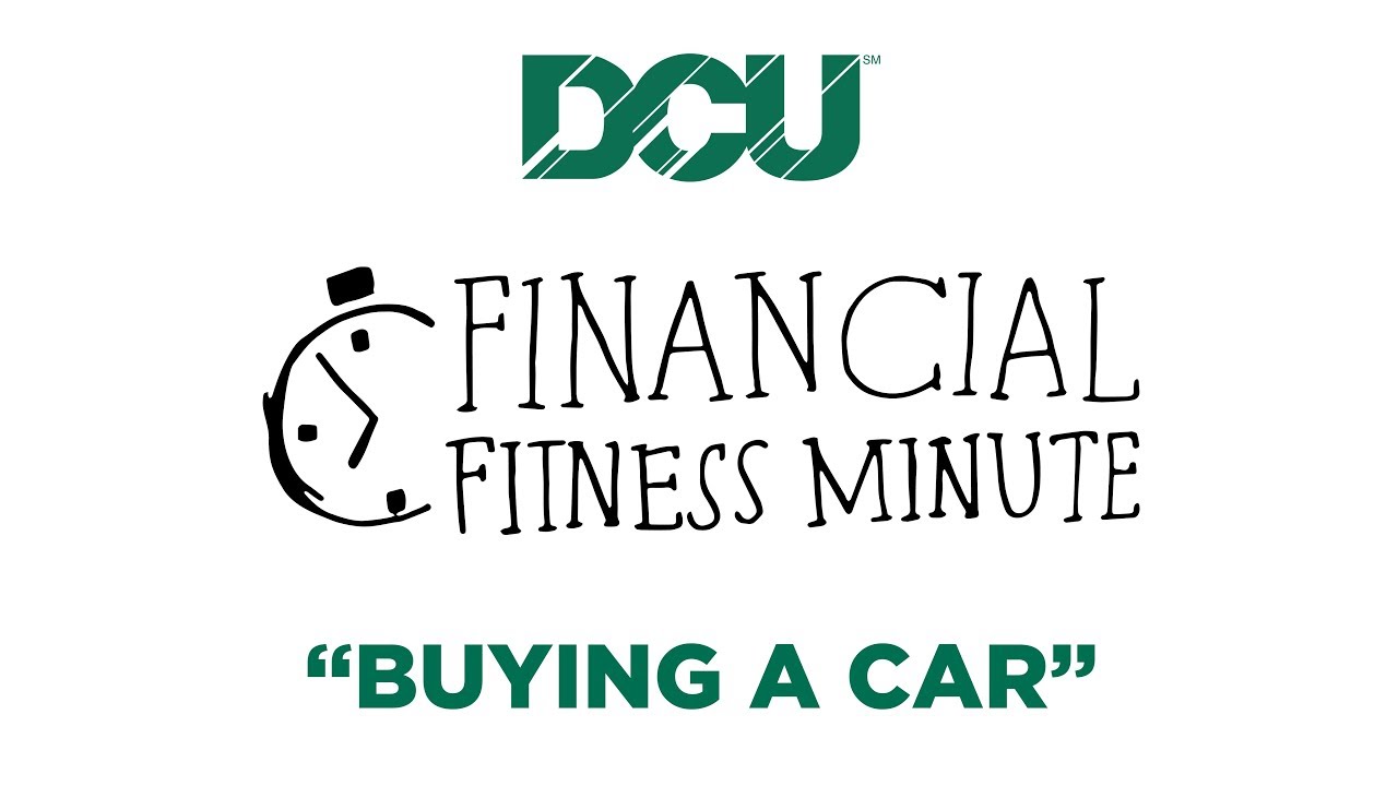 DCU: Digital Federal Credit Union - Buying a Car