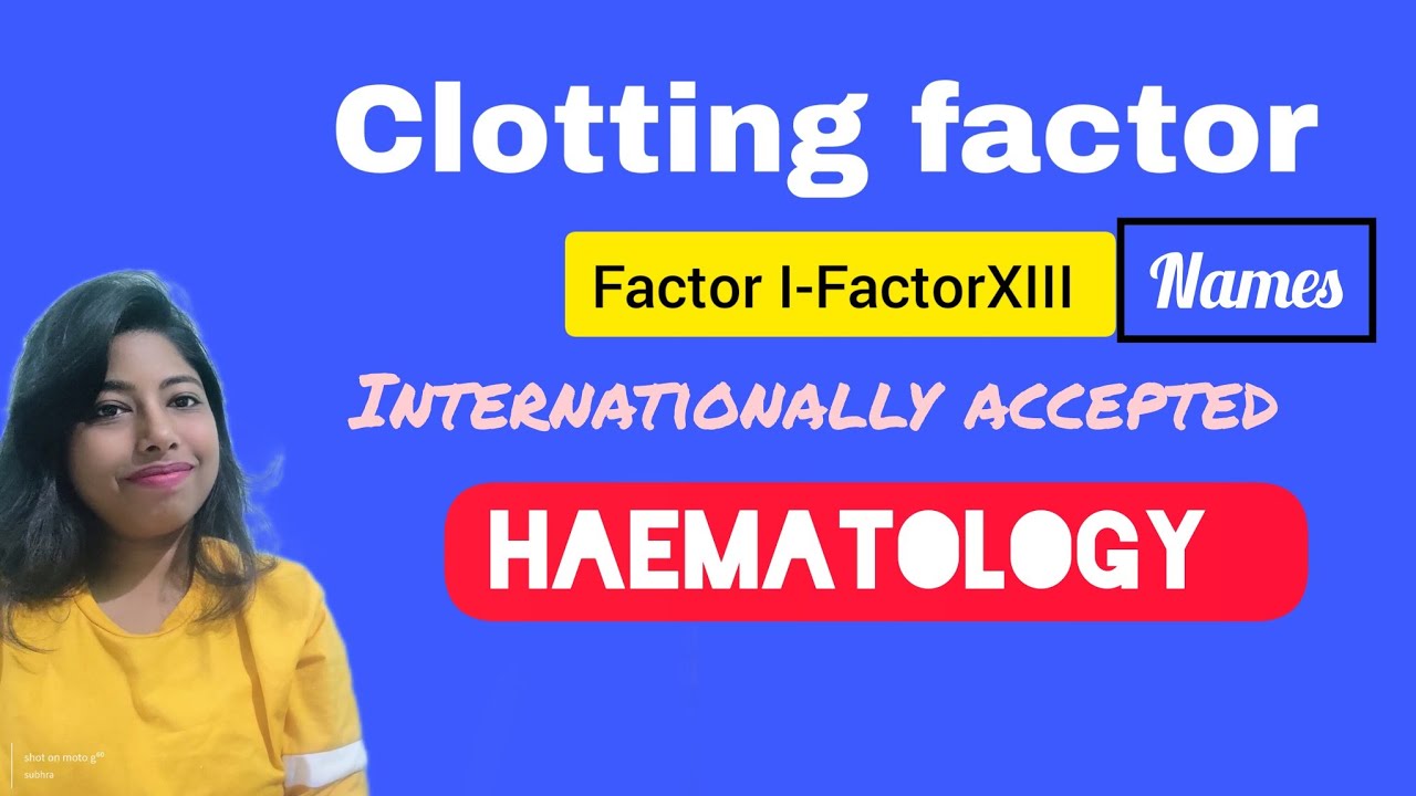 Clotting factor Names #Haematology #laboratorytechnician