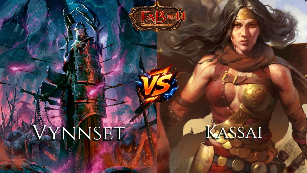 [FaB CC] Vynnset vs Kassai #44