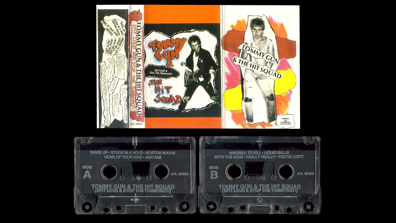 Tommy Gun & The Hit Squad - Spit Loud And Stop The Tommyrot!