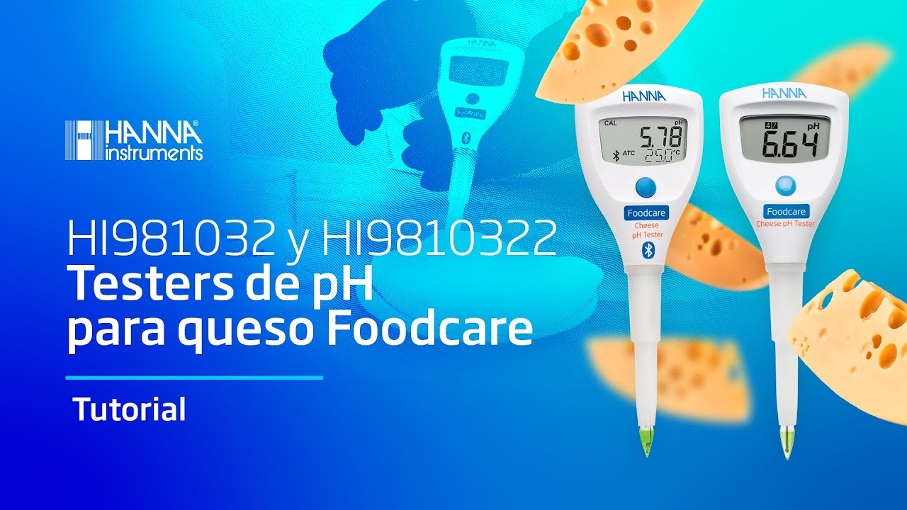 Medidores de pH para quesos - Video tutorial HI981032 e HI9810322
