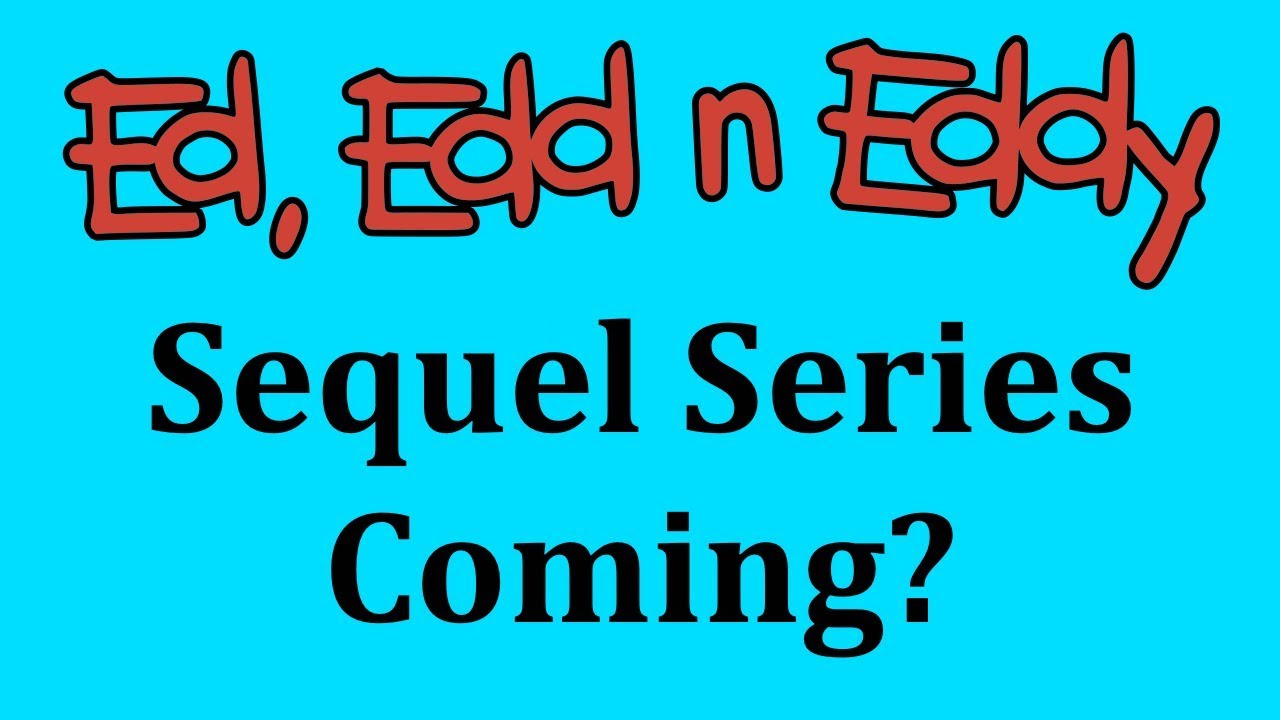 Could Ed Edd N Eddy Get A Sequel Series On HBO Max? | Cartoon Network