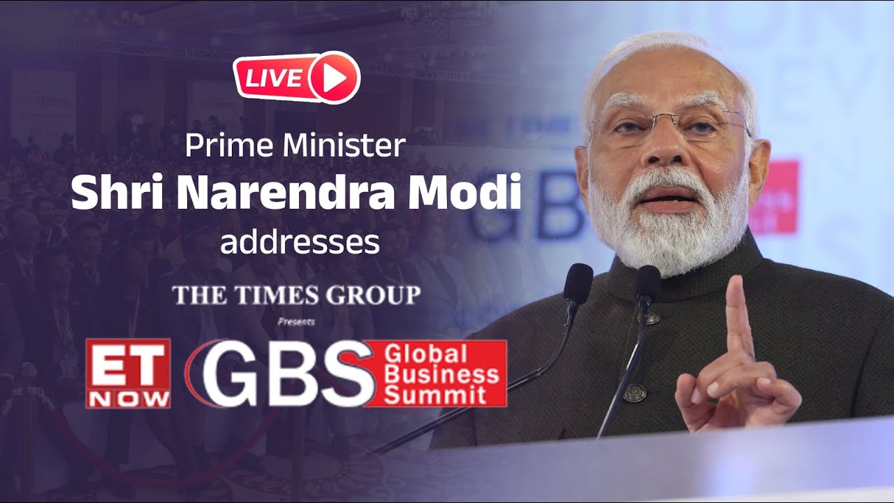 Watch LIVE: PM Shri Narendra Modi addresses ET Now Global Business Summit.
