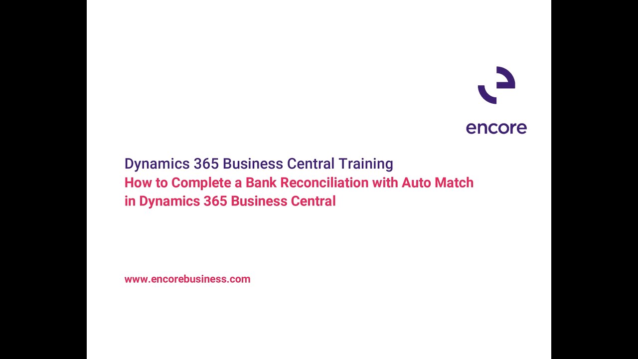 Как выполнить банковскую сверку с помощью функции Auto Match в Dynamics 365 Business Central