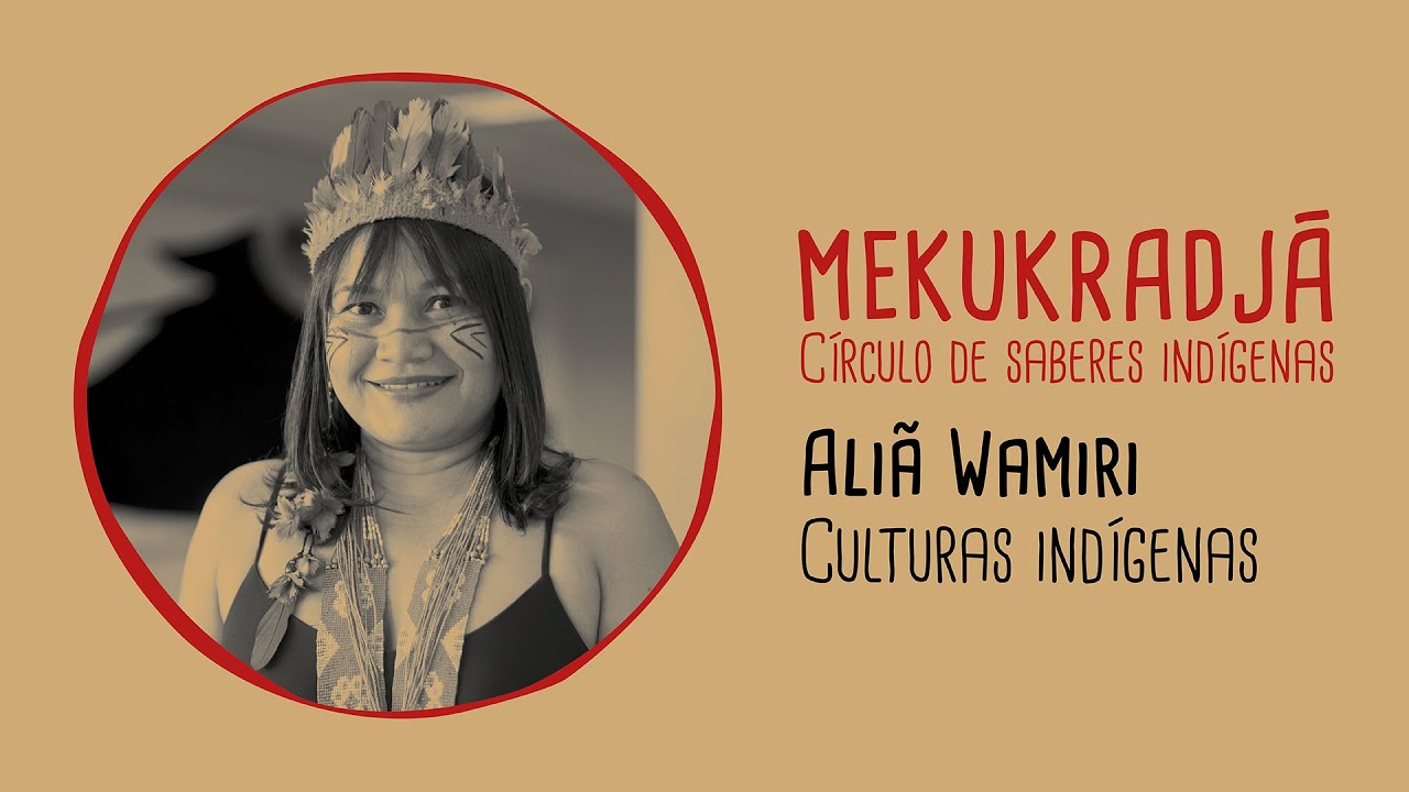 Aliã Wamiri – Culturas indígenas