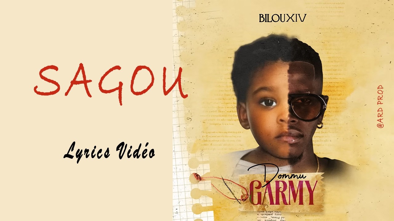 Bilou XIV - Sagou ( Version Lyrics ) By ARD