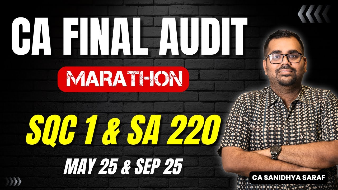 CA Final Audit SQC 1 and SA 220 Revision