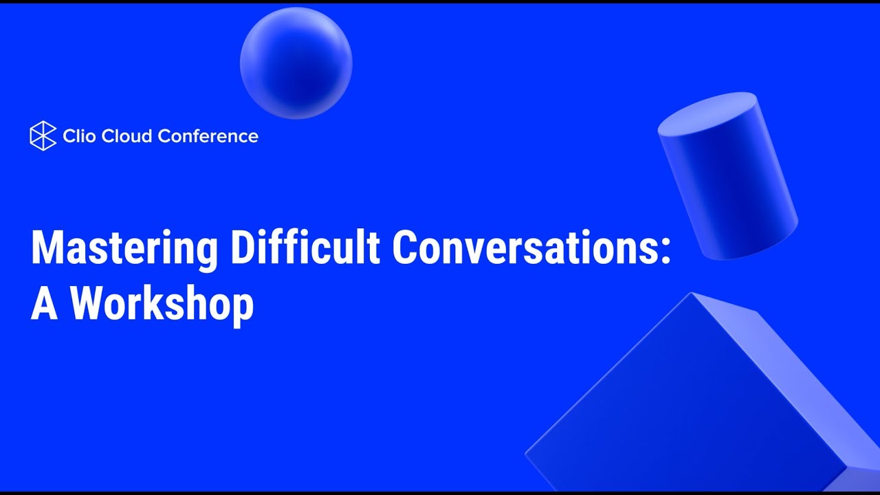 Mastering Difficult Conversations: A Workshop