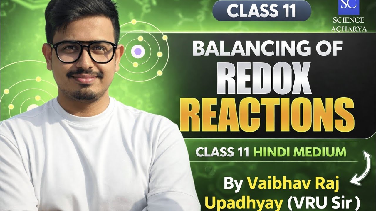 Redox Reaction Balancing: Ion Electron Method & Oxidation Number Method | Class 11 Chemistry 